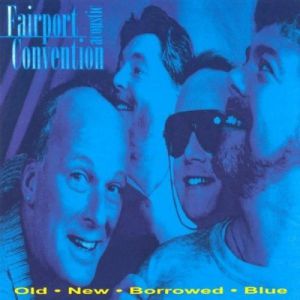 Album Old New Borrowed Blue - Fairport Convention