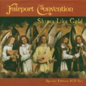 Album Fairport Convention - Shines Like Gold