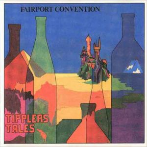 Album Fairport Convention - Tipplers Tales