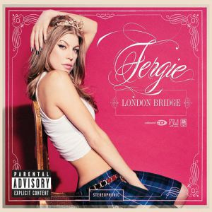 Album Fergie - London Bridge