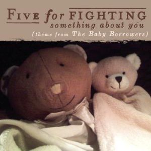 Something About You - Five For Fighting