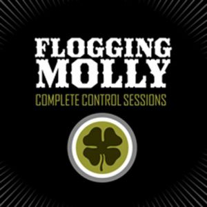 Album Complete Control Sessions - Flogging Molly