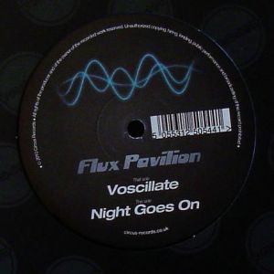 Album Flux Pavilion - Voscillate / Night Goes On