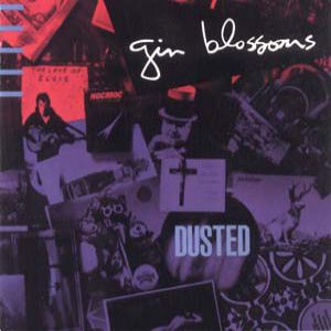 Album Gin Blossoms - Dusted