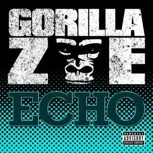 Echo - Gorilla Zoe
