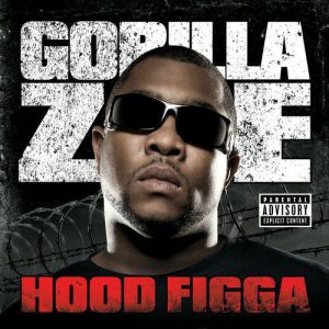Album Gorilla Zoe - Hood Nigga