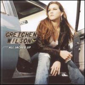 Album Gretchen Wilson - All Jacked Up