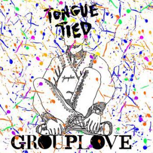 Album Grouplove - Tongue Tied