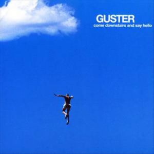 Album Guster - Come Downstairs and Say Hello