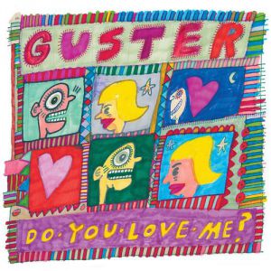 Album Guster - Do You Love Me?