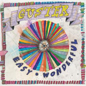 Album Guster - Easy Wonderful