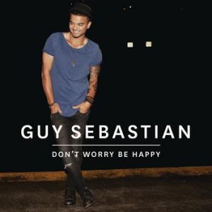 Album Don't Worry Be Happy - Guy Sebastian