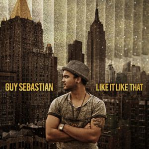 Album Guy Sebastian - Like It Like That