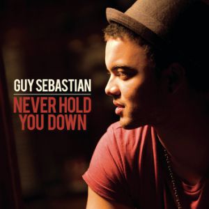 Album Never Hold You Down - Guy Sebastian