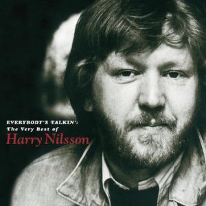 Everybody's Talkin': The Very Best of Harry Nilsson Album 