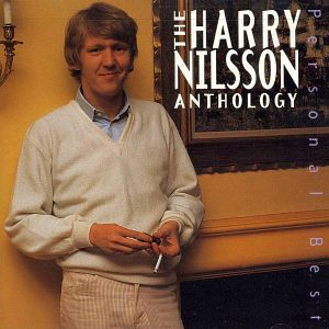 Harry Nilsson : Personal Best: The Harry Nilsson Anthology