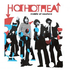 Album Hot Hot Heat - Middle of Nowhere