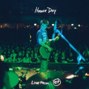 Album Howie Day - Live From...