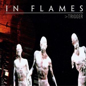Album In Flames - Trigger