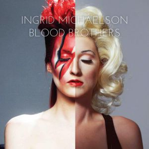 Ingrid Michaelson Blood Brothers, 2012