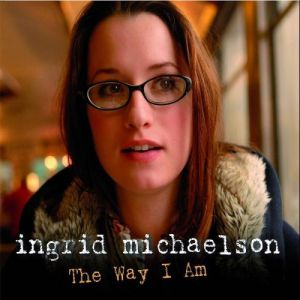 Album Ingrid Michaelson - The Way I Am