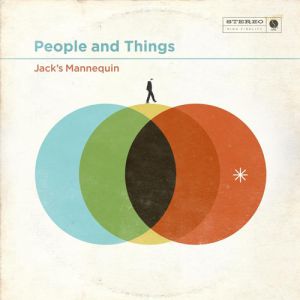 Album People and Things - Jack's Mannequin