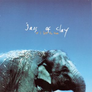 Album Jars of Clay - If I Left the Zoo