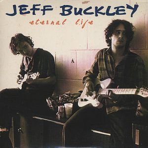 Album Jeff Buckley - Eternal Life