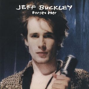Album Jeff Buckley - Forget Her