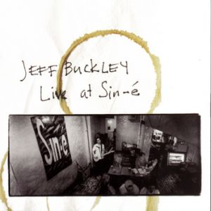 Album Live at Sin-é - Jeff Buckley