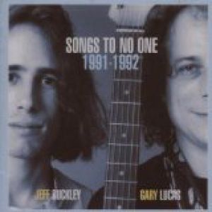 Jeff Buckley : Songs to No One 1991–1992