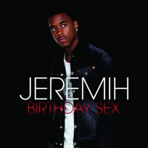 Jeremih Birthday Sex, 2009