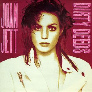 Album Dirty Deeds - Joan Jett