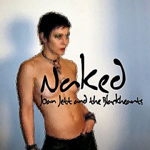 Album Naked - Joan Jett
