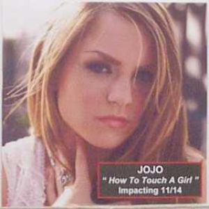 Album Jojo - How to Touch a Girl