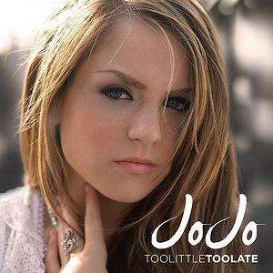 Album Jojo - Too Little Too Late