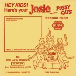 Josie and the Pussycats : Stop, Look, and Listen: The Capitol Recordings