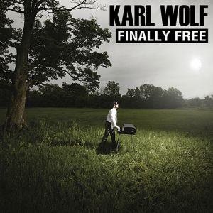 Karl Wolf : Finally Free