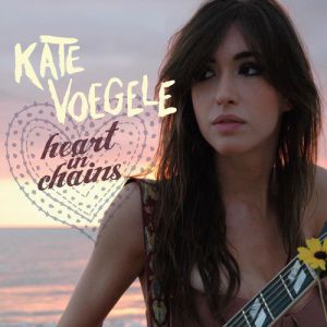 Kate Voegele : Heart in Chains