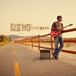 Keb' Mo' : Live and Mo'