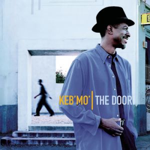 Keb' Mo' The Door, 2000