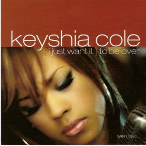 Album Keyshia Cole - (I Just Want It) To Be Over