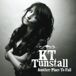 Album Another Place to Fall - Kt Tunstall