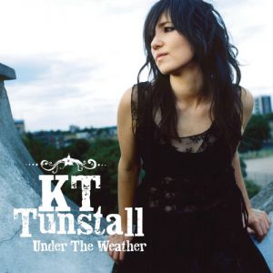 Album Under the Weather - Kt Tunstall
