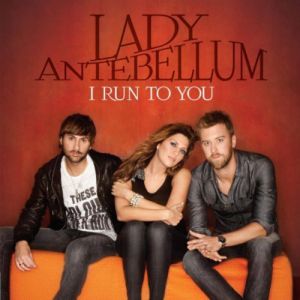 Album I Run to You - Lady A