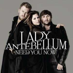 Album Lady A - Need You Now