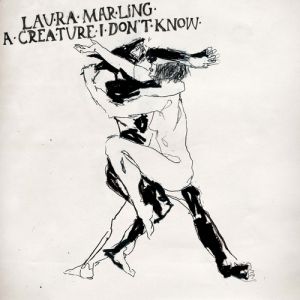 Album Laura Marling - A Creature I Don