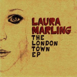 Album Laura Marling - The London Town EP