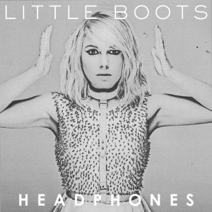 Album Little Boots - Headphones