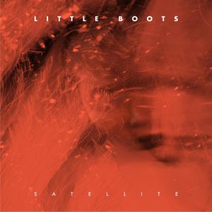 Album Little Boots - Satellite